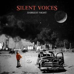 Silent Voices : Darkest Night
